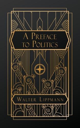 A Preface to Politics