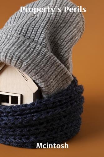 Property's Perils