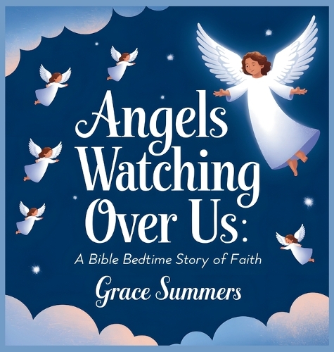 Angels Watching Over Us