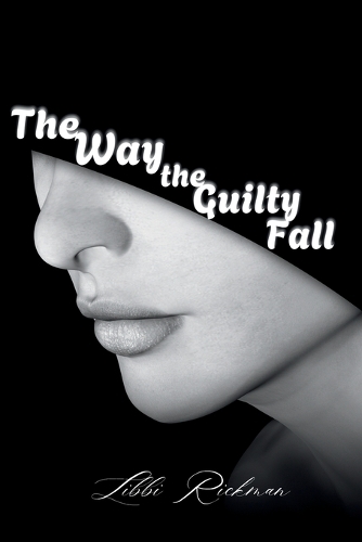 The Way the Guilty Fall