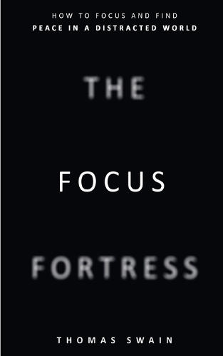 The Focus Fortress