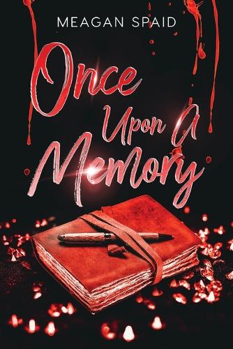 Once Upon A Memory