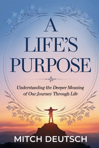 A Life's Purpose