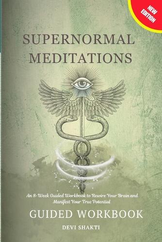 Supernormal Meditations