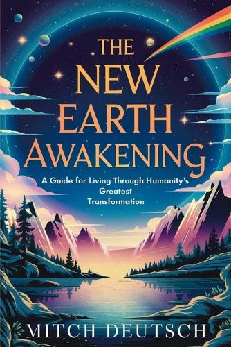 The New Earth Awakening