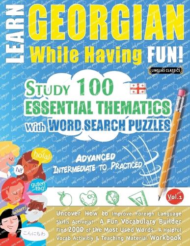 Learn Georgian While Having Fun! - Advanced