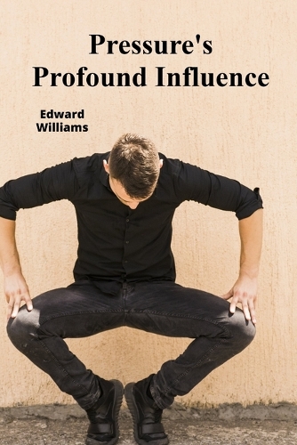 Pressure's Profound Influence