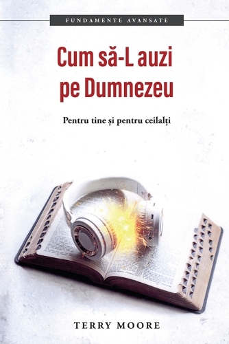 Cum să -L auzi pe Dumnezeu