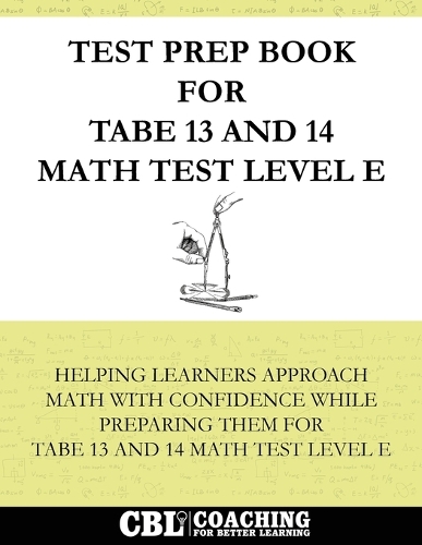 Test Prep Book for TABE 13 and 14 Math Test Level E