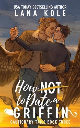 How Not to Date a Griffin