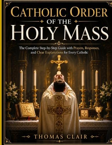 Catholic Order of the Holy Mass