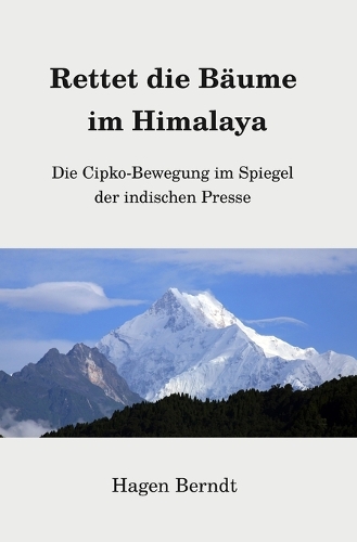 Rettet die Bäume im Himalaya