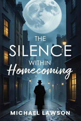 The Silence Within "Homecoming"