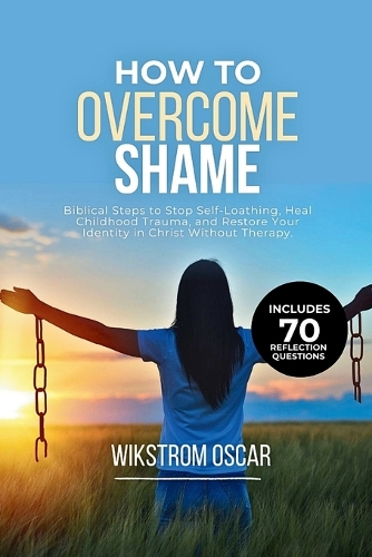 How to Overcome Shame