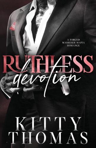 Ruthless Devotion