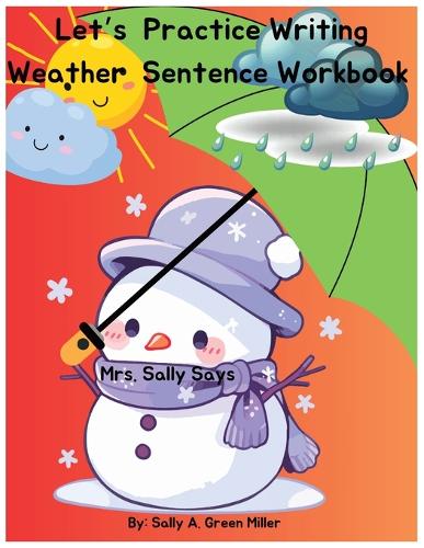 Let's Practice Writing Weather Sentence Workbook