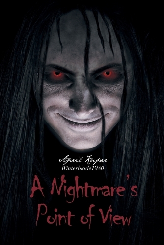A Nightmare's Point of View