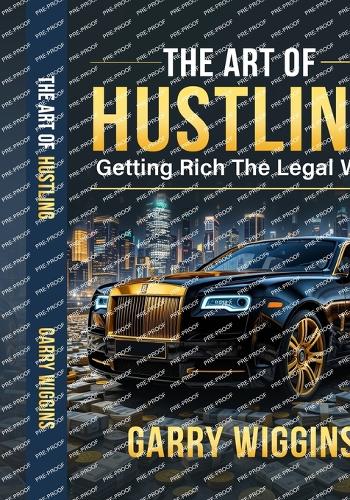 The Art of Hustling