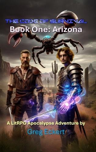 The Code of Survival Book One Arizona