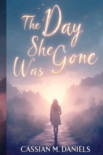 The Day She Was Gone