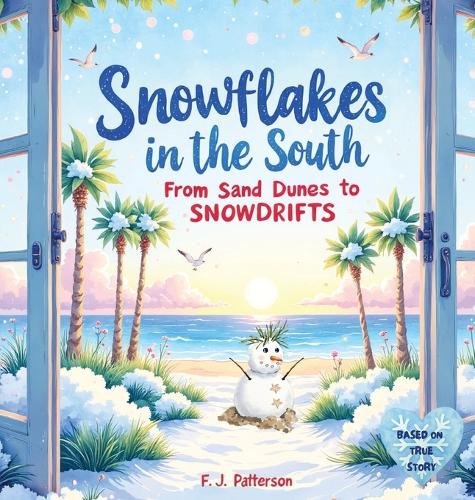 Snowflakes in the South