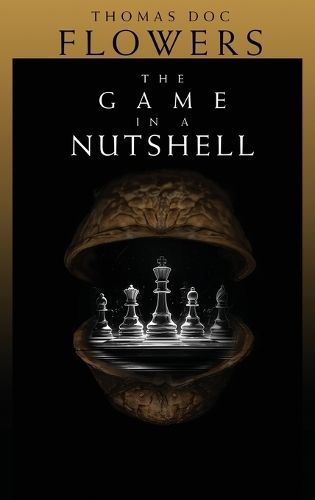 The Game In A Nutshell
