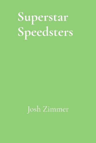 Superstar Speedsters