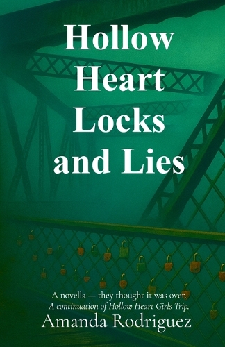 Hollow Heart Locks and Lies