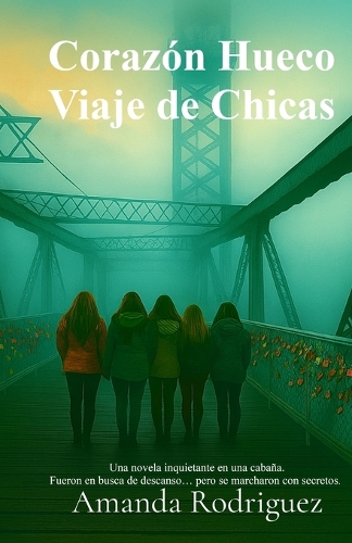 Corazón Hueco Viaje de Chicas