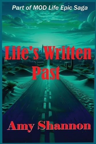 Life's Written Past
