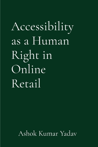 Accessibility as a Human Right in Online Retail