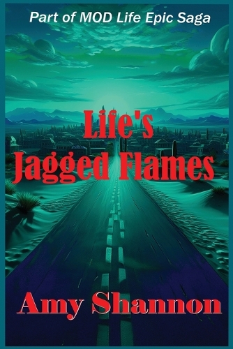 Life's Jagged Flames