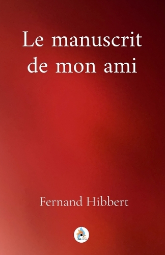 Le manuscrit de mon ami