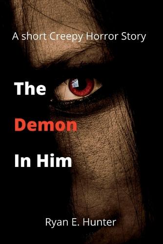 The Demon In Him