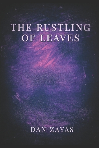 The Rustling of Leaves