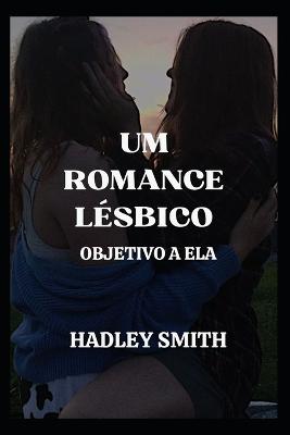 Um Romance Lesbico