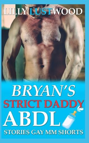 Bryan's Strict Daddy