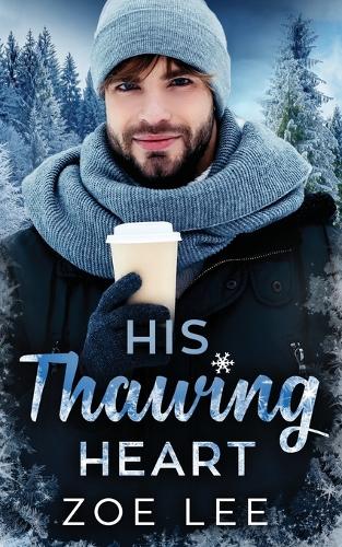 His Thawing Heart