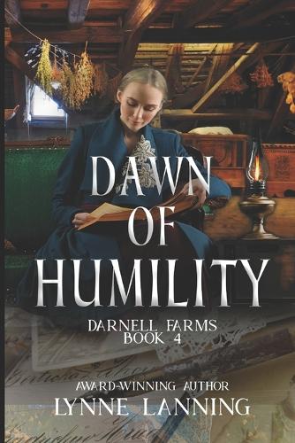 Dawn Of Humility - Darnell Farms Book 4