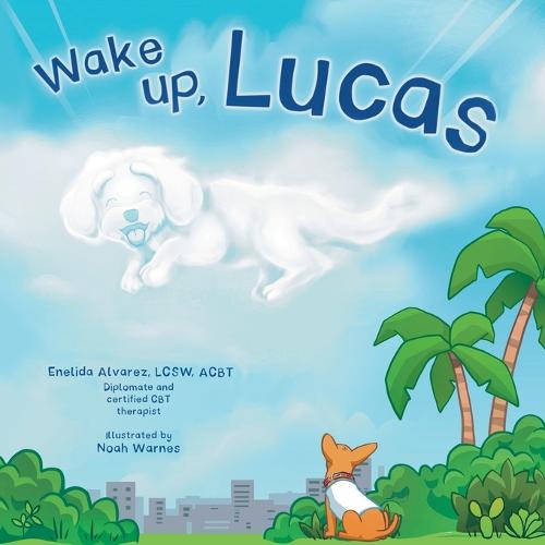 Wake Up, Lucas