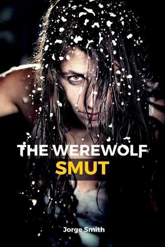 The Werewolf Smut