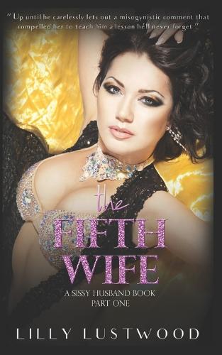 The Fifth Wife Part One