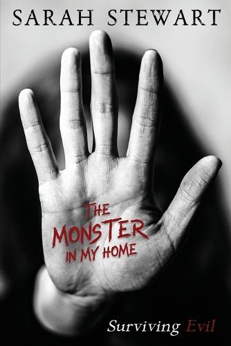 The Monster in My Home