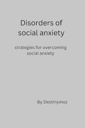 Disorders of social anxiety