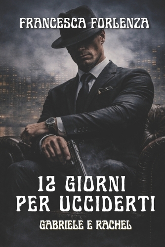 12 giorni per ucciderti