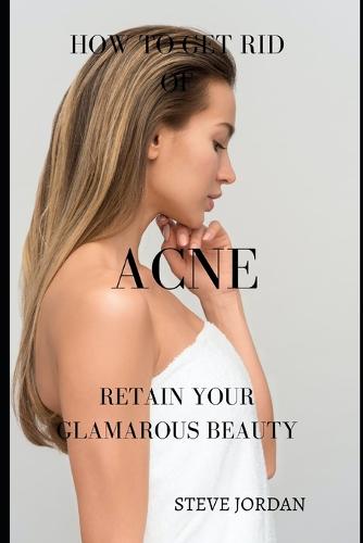 how to get rid of acne