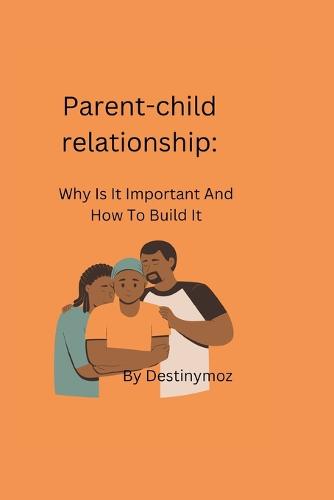 Parents -child relationship