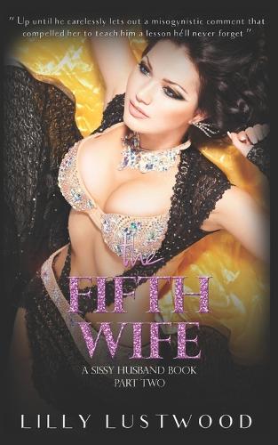 The Fifth Wife Part Two
