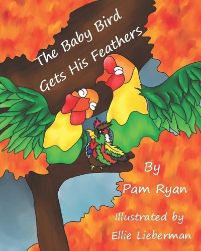 The Baby Bird Gets His Feathers