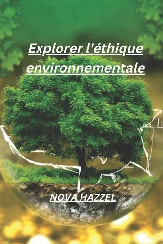 Explorer l'ethique environnementale
